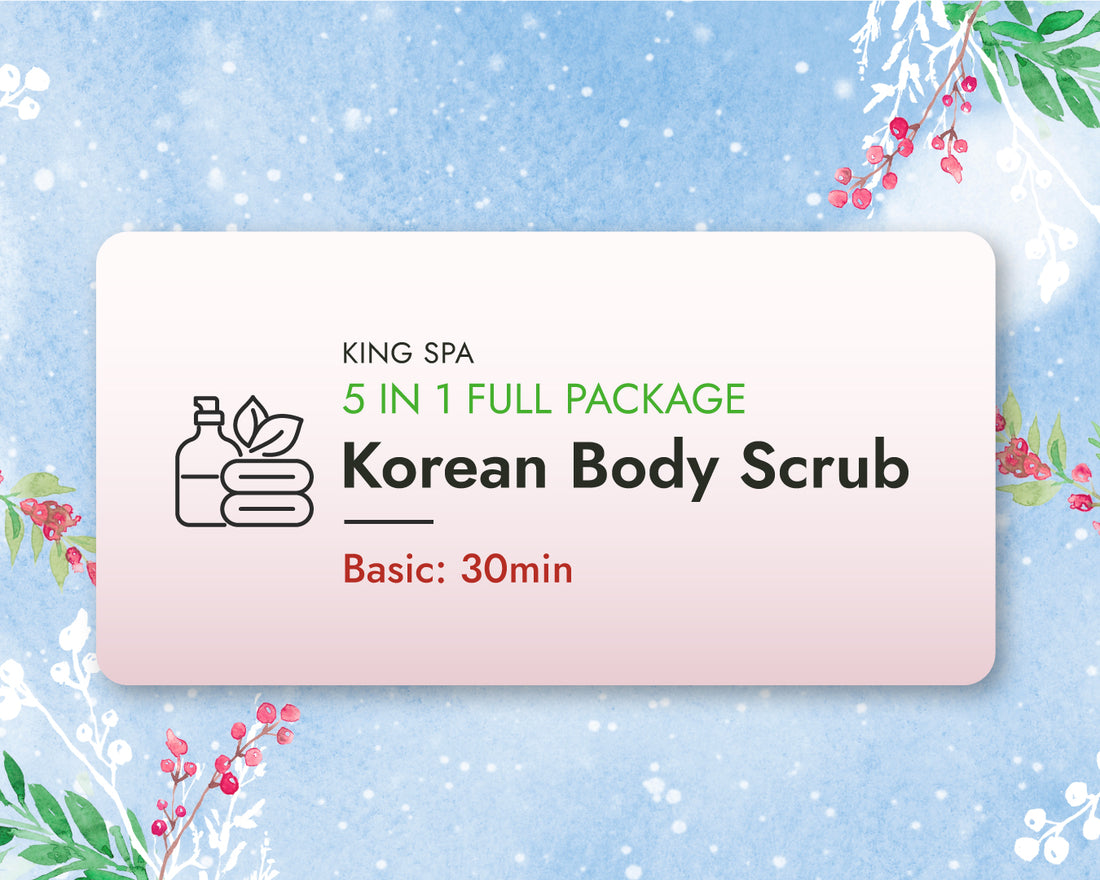 Winter Special 5-in-1 Package – Korean Body Scrub Basic 30min