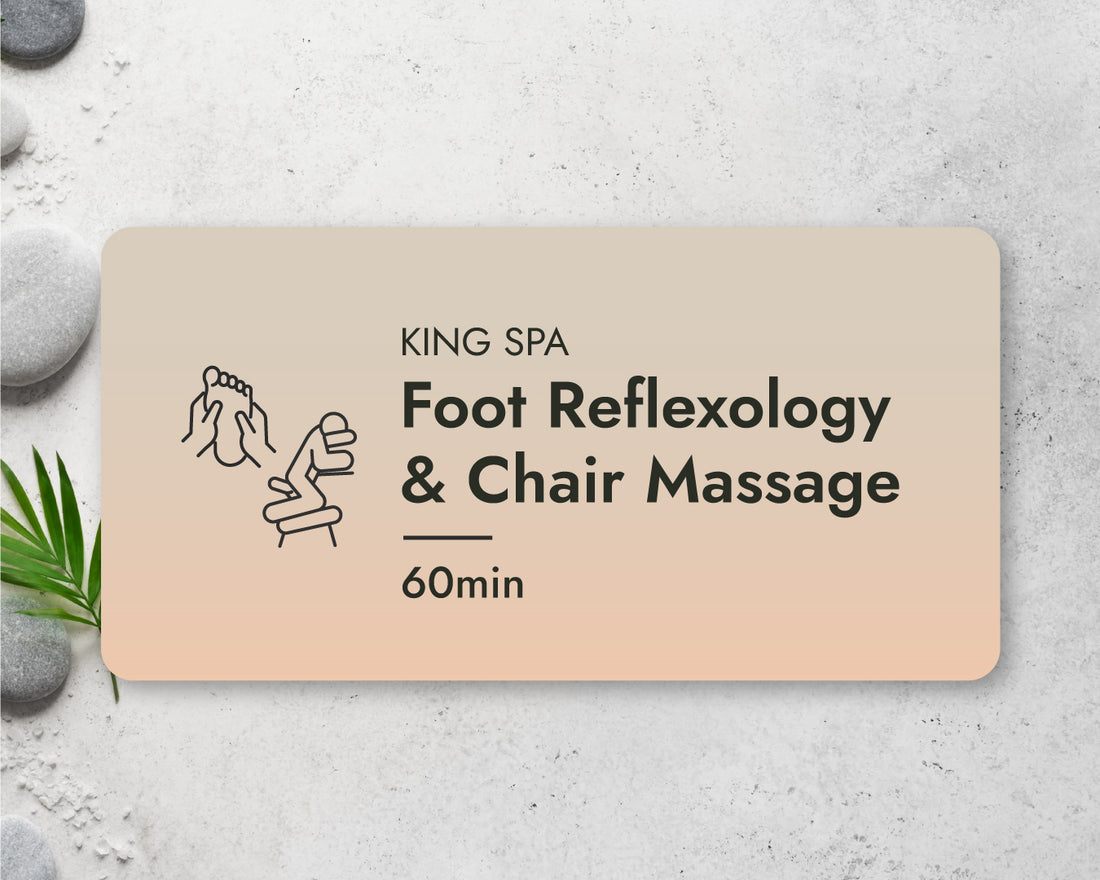 Foot Reflexology 30min + Chair Massage 30min