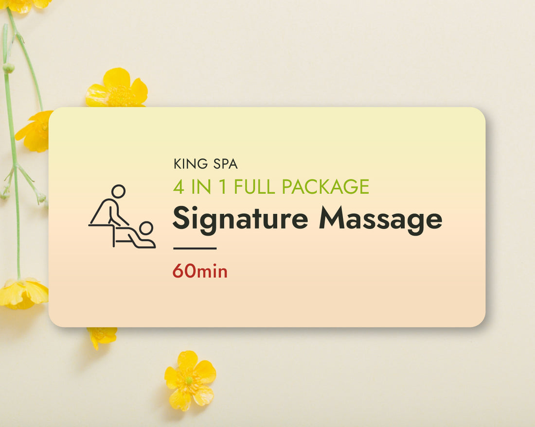 Spring Special 4-in-1 Package – KingSpa Signature Massage 60min