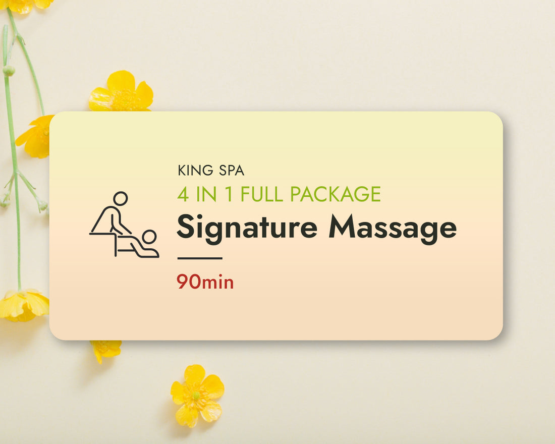 Spring Special 4-in-1 Package – KingSpa Signature Massage 90min